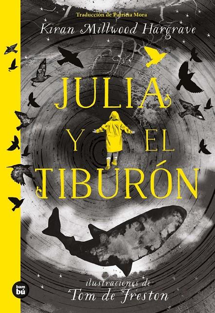 Julia y el tiburón | Milwood Hargrave, Kiran; de Freston, Tom