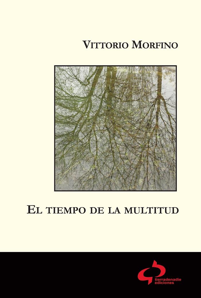 El tiempo de la multitud | Vittorio Morfino | Cooperativa autogestionària