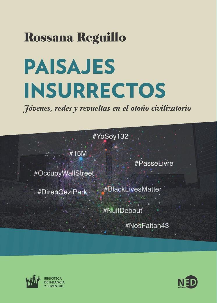 Paisajes insurrectos | Rossana Reguillo | Cooperativa autogestionària