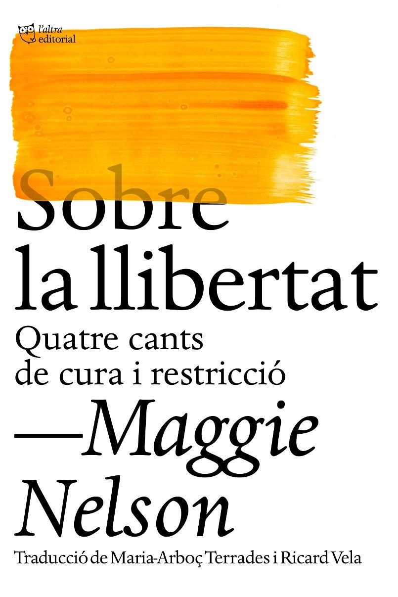 Sobre la llibertat | Nelson, Maggie | Cooperativa autogestionària