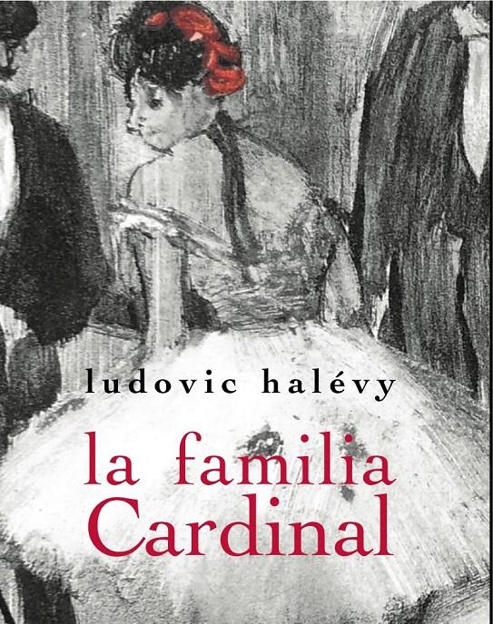 La familia Cardinal | Halévy, Ludovic