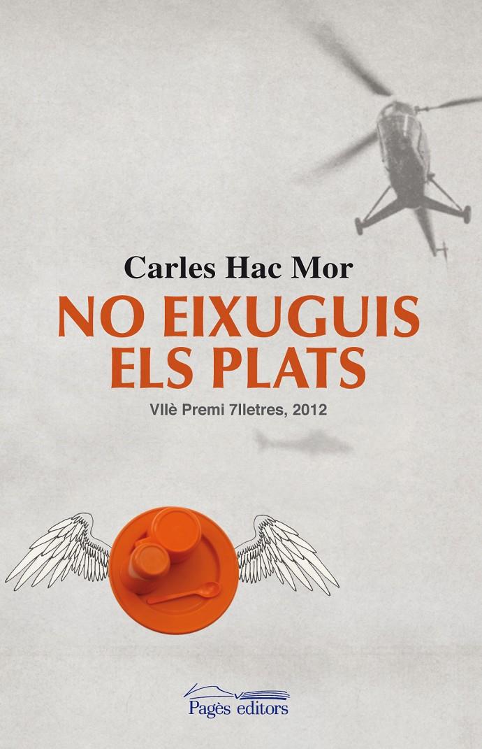 No eixuguis els plats | Hac Mor, Carles | Cooperativa autogestionària