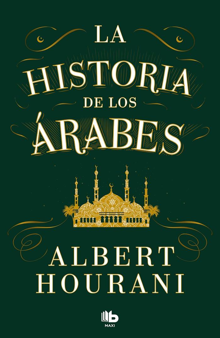 La historia de los árabes | Hourani, Albert