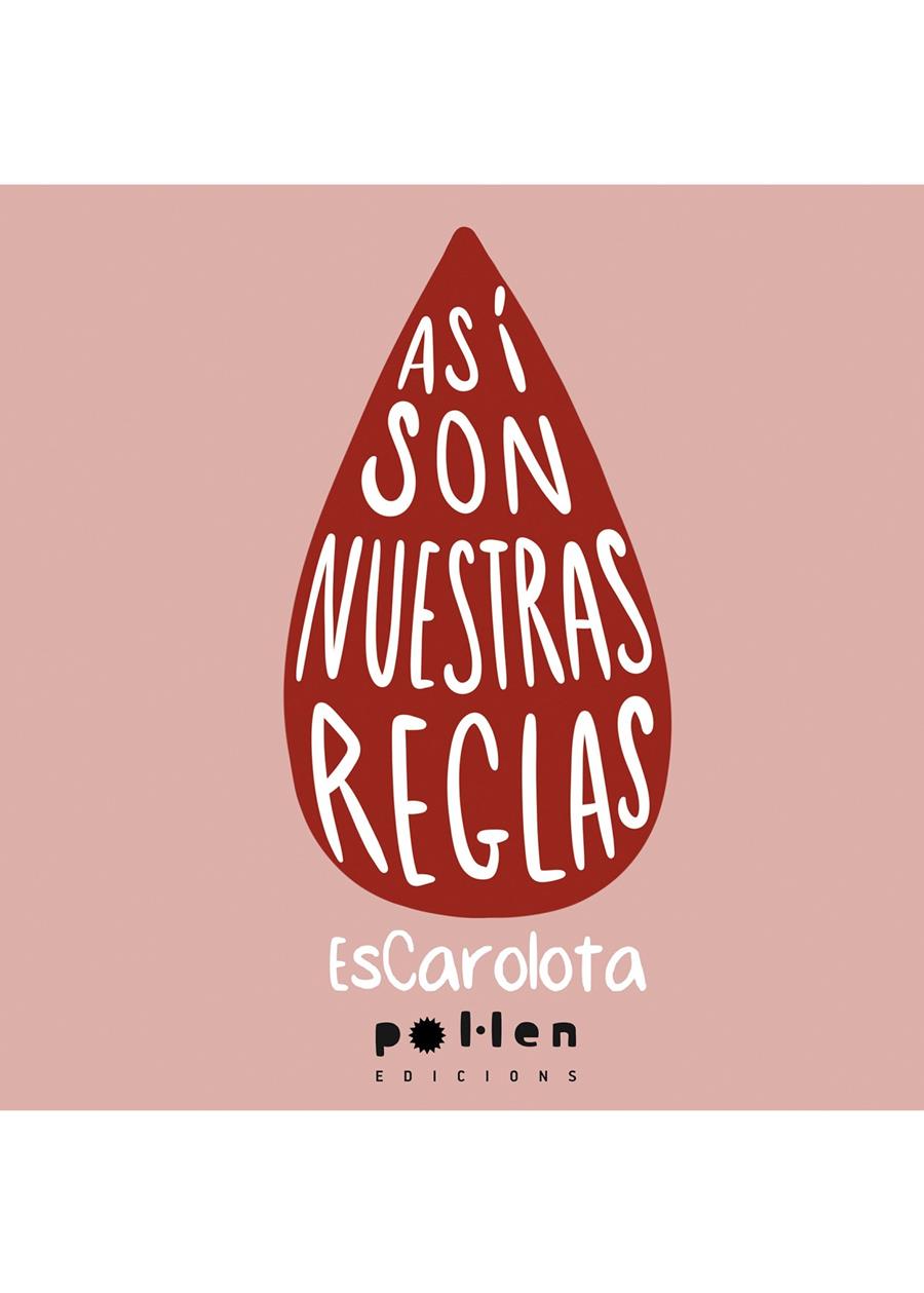 Así son nuestras reglas | Escarolota