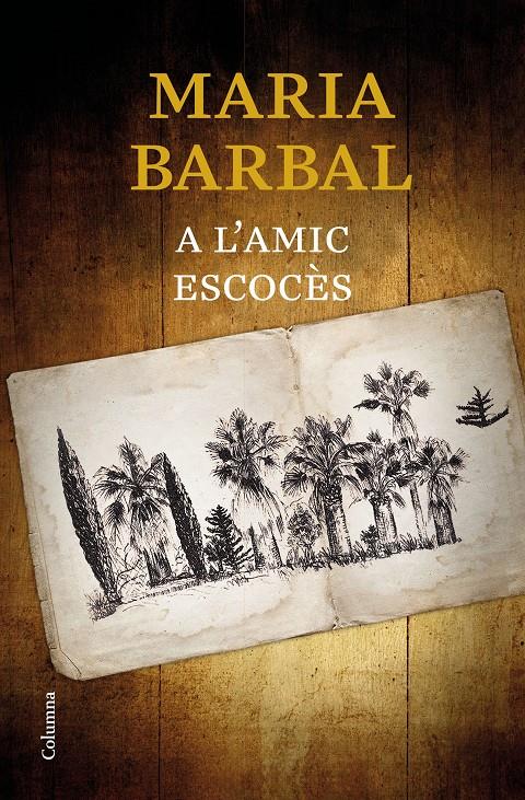 A l'amic escocès | Barbal, Maria