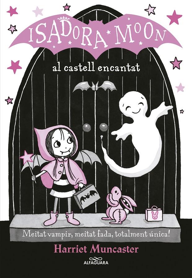 La Isadora Moon al castell encantat (La isadora Moon 6) | Muncaster, Harriet