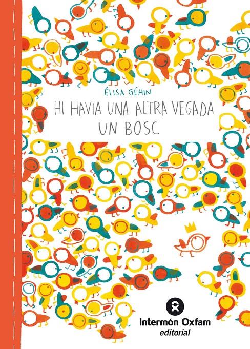 Hi havia una vegada un bosc | Géhin, Élisa