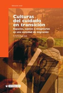 Culturas del cuidado en transición | Vega, Cristina