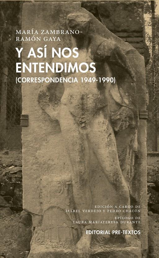 Y así nos entendimos | Zambrano, María/Gaya, Ramón | Cooperativa autogestionària