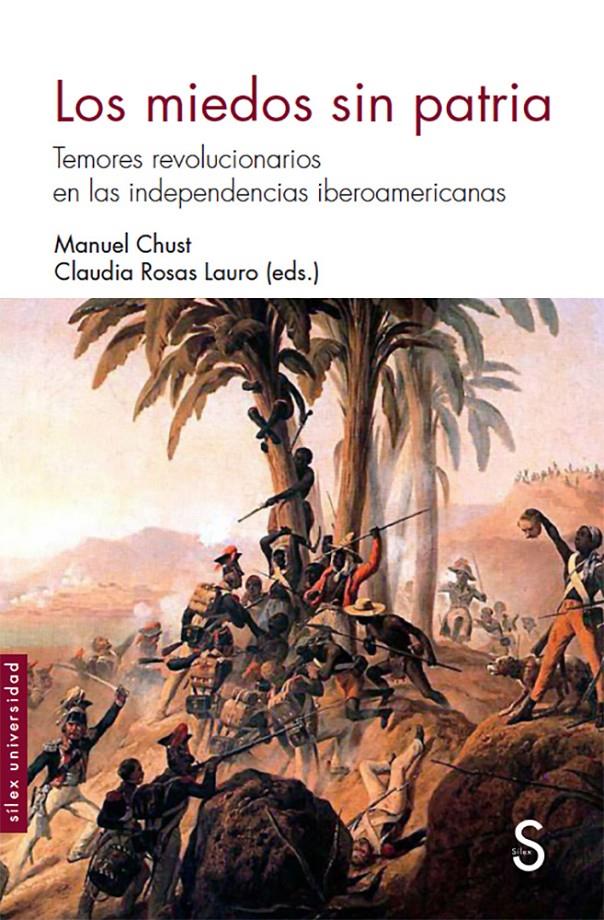 Los miedos sin patria | Chust, Manuel/Rosas Lauro, Claudia | Cooperativa autogestionària