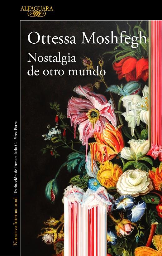 Nostalgia de otro mundo | Moshfegh, Ottessa | Cooperativa autogestionària