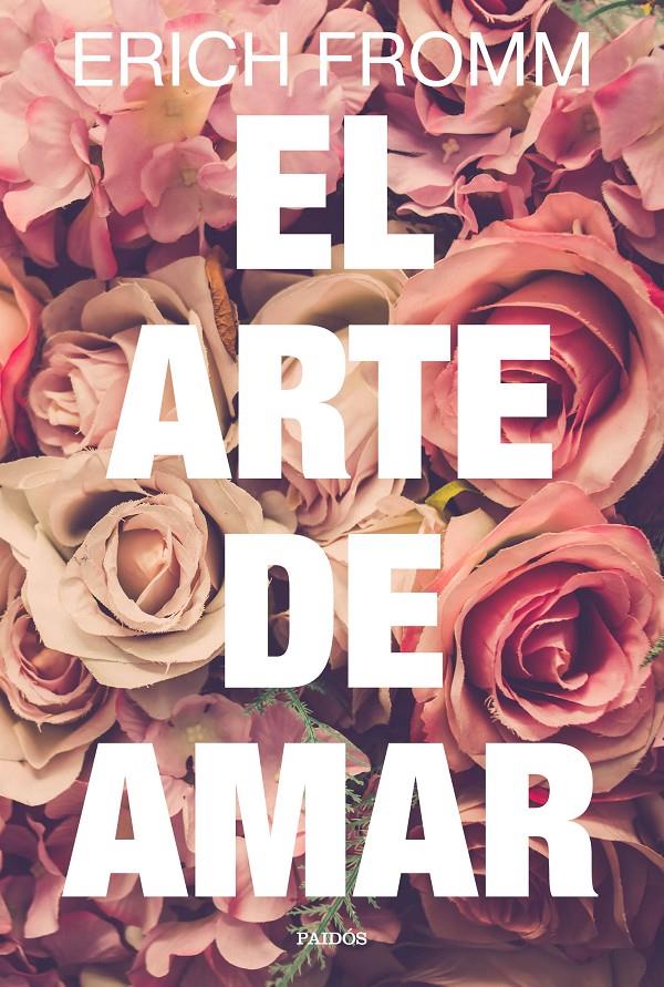 El arte de amar | Erich Fromm