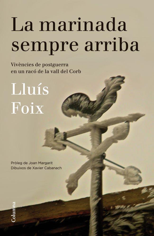 La marinada sempre arriba | Lluís Foix