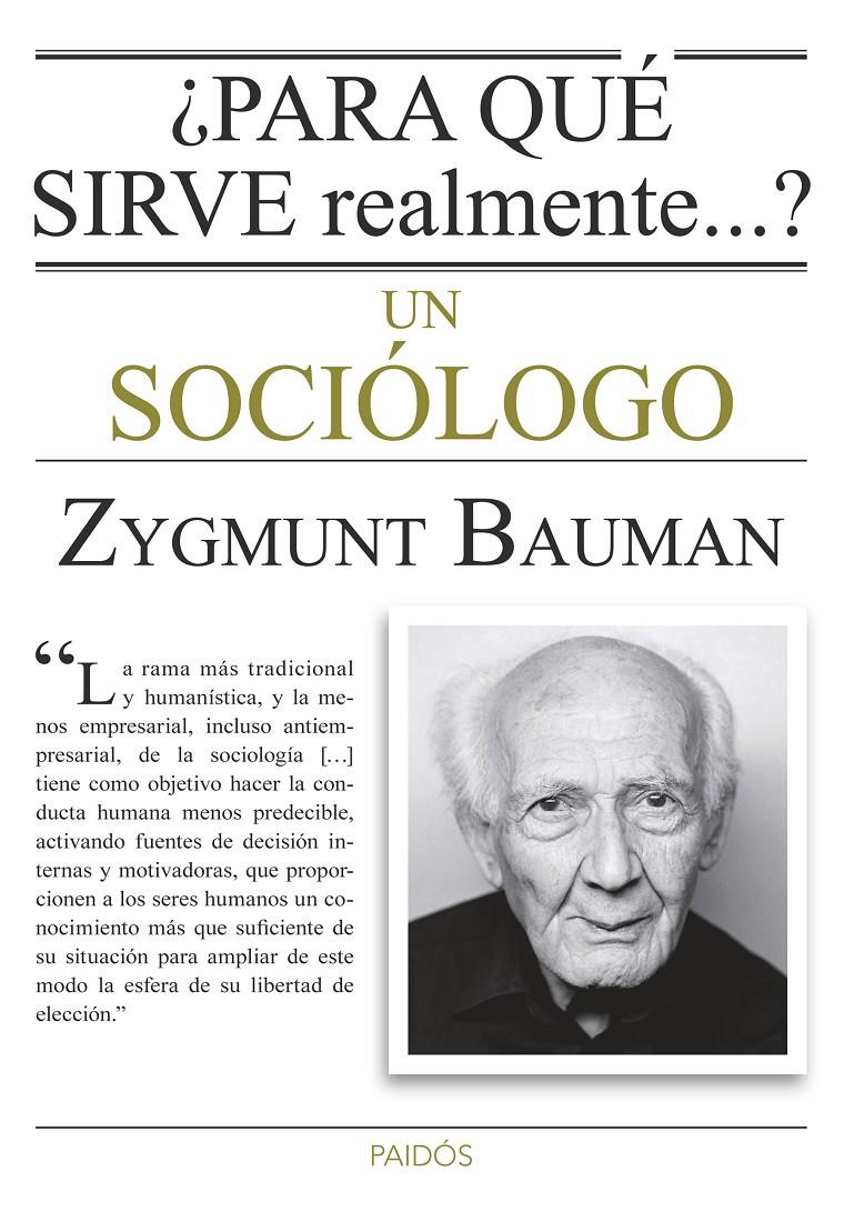 ¿Para qué sirve realmente un sociólogo? | Zygmunt Bauman | Cooperativa autogestionària