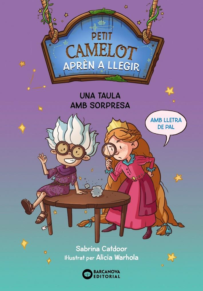 Petit Camelot: Una taula amb sorpresa | Catdoor, Sabrina