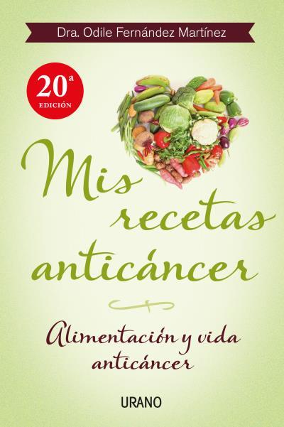 Mis recetas anticáncer | Fernández, Odile | Cooperativa autogestionària