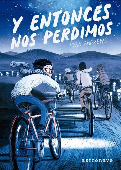 Y entonces nos perdimos | Andrews, Ryan | Cooperativa autogestionària