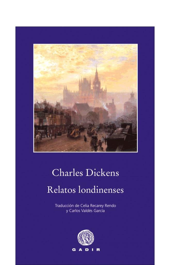Relatos londineneses | Dickens, Charles