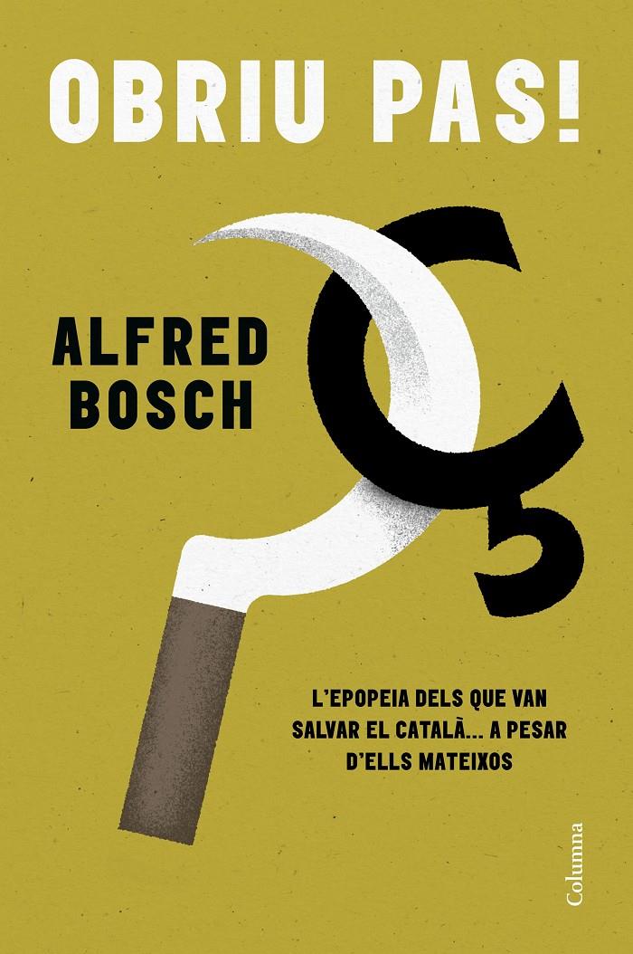 Obriu pas! | Bosch Pascual, Alfred