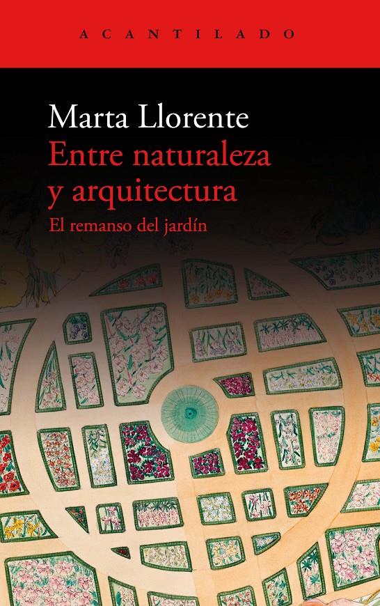 Entre naturaleza y arquitectura | Llorente, Marta