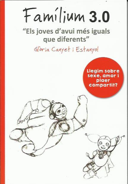 Famílium 3.0 | Canyet i Estanyol, Glòria