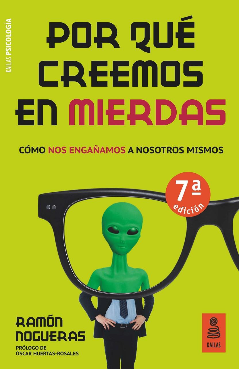 Por qué creemos en mierdas | Nogueras Pérez, Ramón | Cooperativa autogestionària