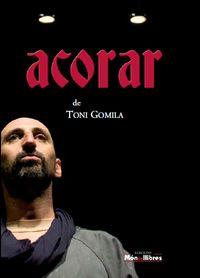 Acorar | Toni Gomila