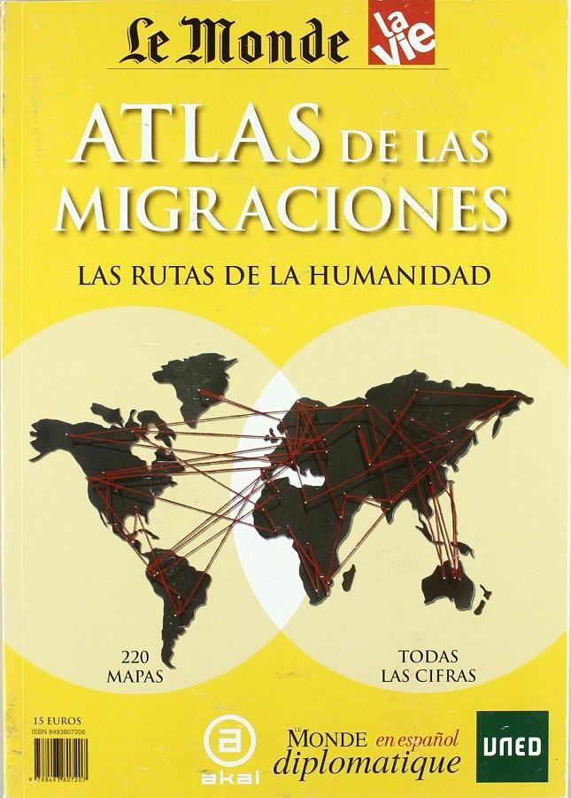 Atlas de las migraciones: las rutas de la humanidad | DD. AA | Cooperativa autogestionària