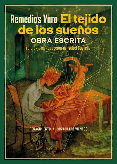 El tejido de los sueños | Varo, Remedios | Cooperativa autogestionària