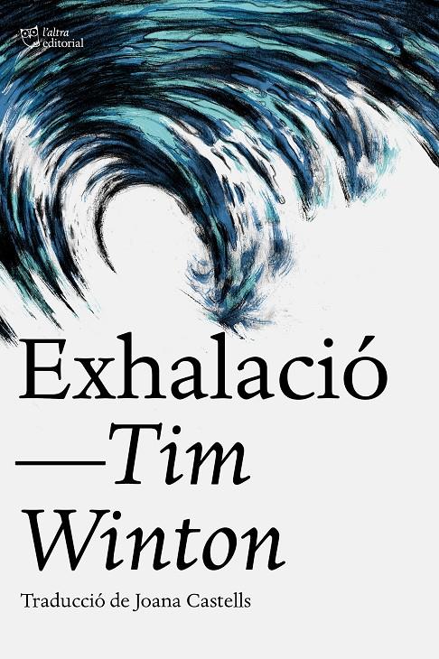 Exhalació | Winton, Tim