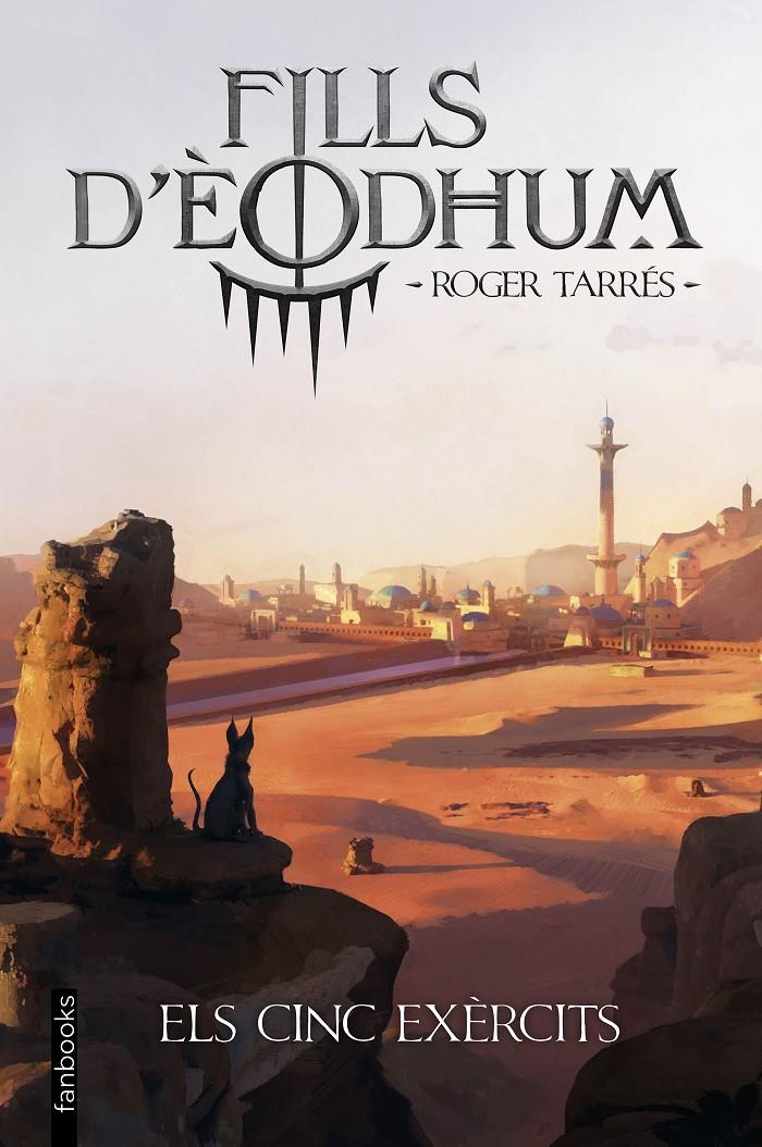Fills d'Èodhum 2. Els cinc exèrcits | Tarrés Rodrigo, Roger