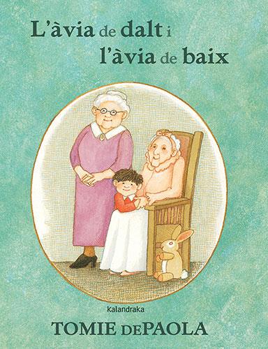 L’àvia de dalt i l'àvia de baix | dePaola, Tomie | Cooperativa autogestionària