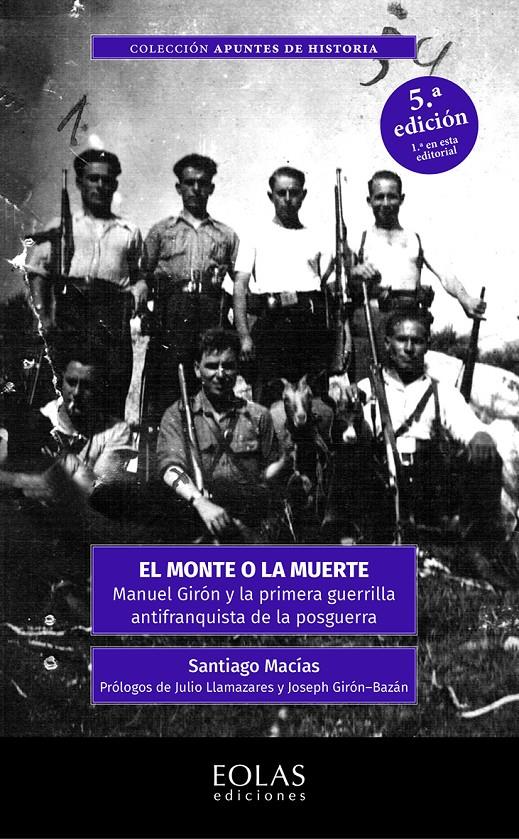 El monte o la muerte | Macías Pérez, Santiago