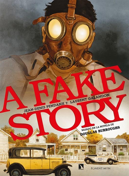 A Fake Story | Galandon, Laurent / Pendanx, Jean-Denis