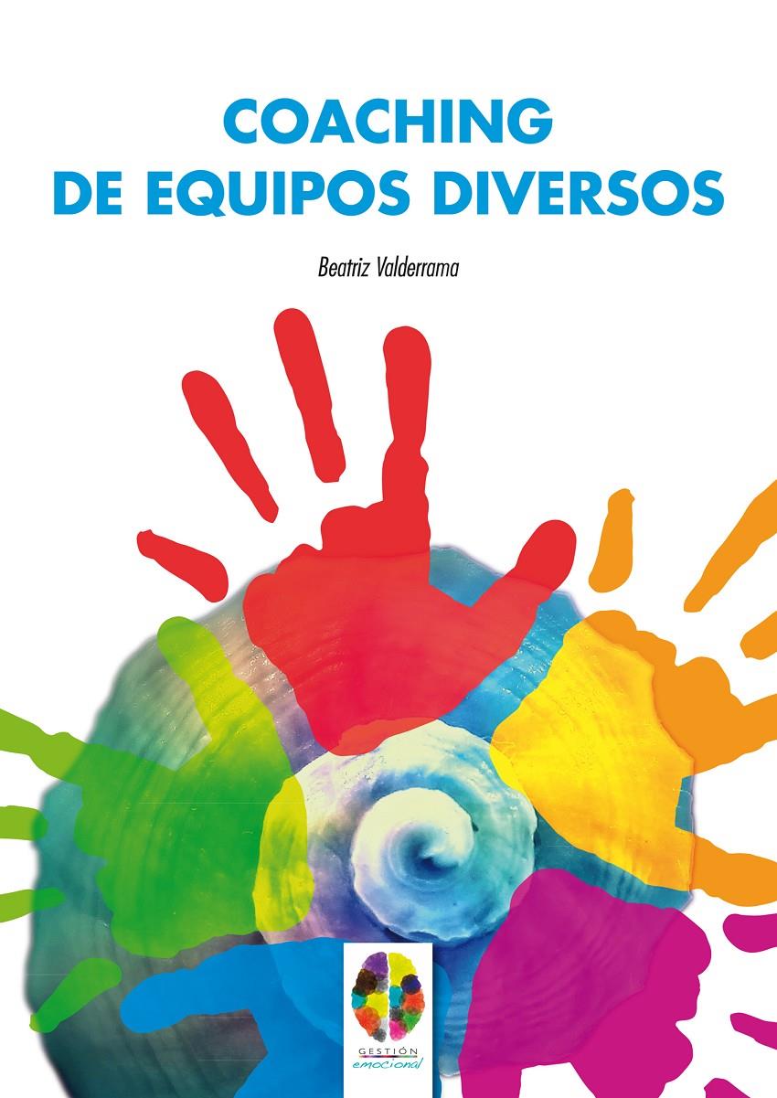 Coaching de Equipos Diversos | Fernández Valderrama, Beatriz | Cooperativa autogestionària