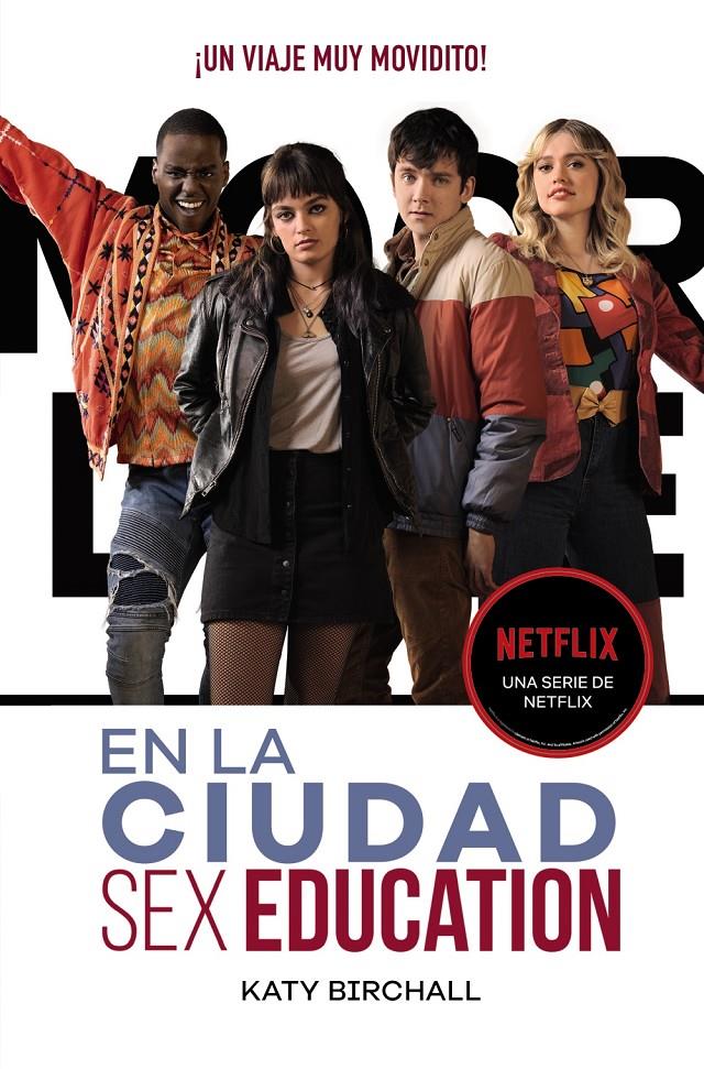 Sex Education. En la ciudad | Birchall, Katy | Cooperativa autogestionària
