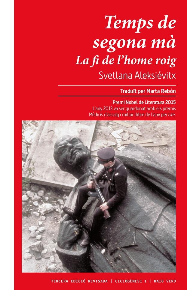 Temps de segona mà. La fi de l'home roig | Aleksievic, Svetlana Aleksandrovna | Cooperativa autogestionària