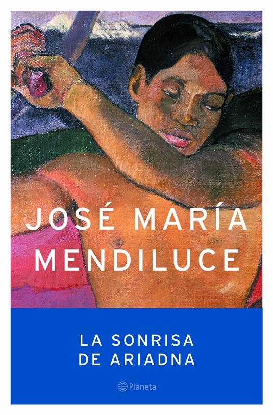 La sonrisa de Ariadna | Mendiluce, José María