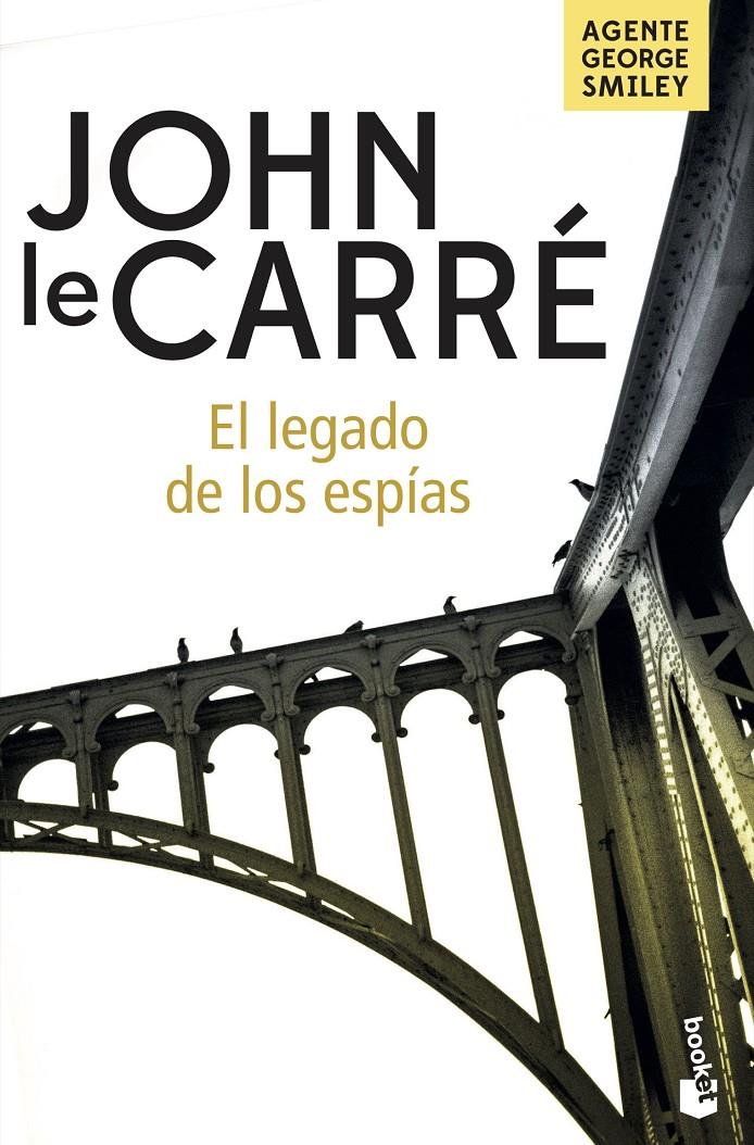El legado de los espías | le Carré, John