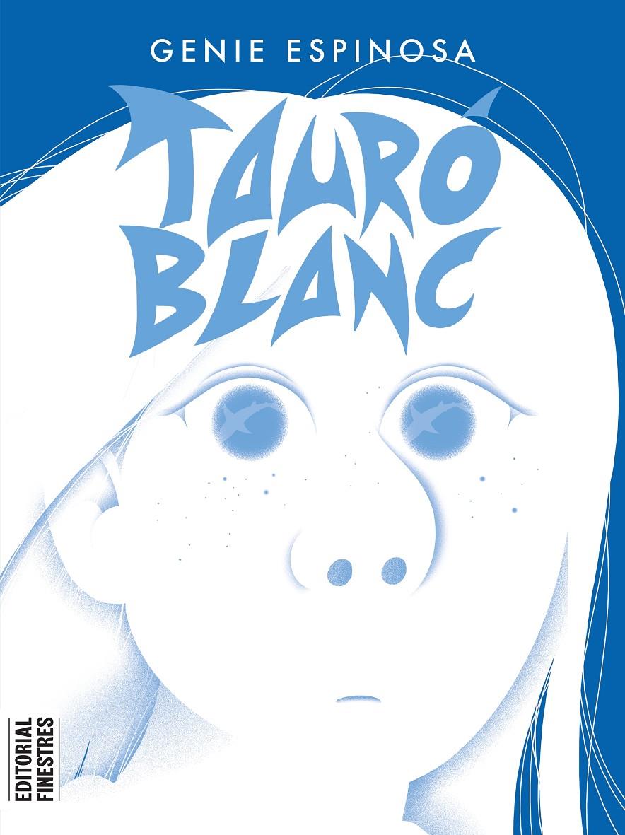 Tauró Blanc | Espinosa, Genie | Cooperativa autogestionària