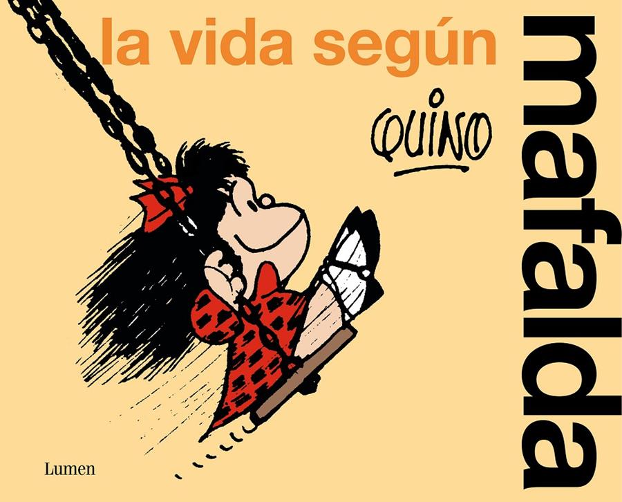 La vida según Mafalda | Quino
