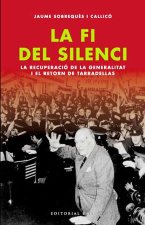 La fi del silenci | Jaume Sobrequés i Collicó