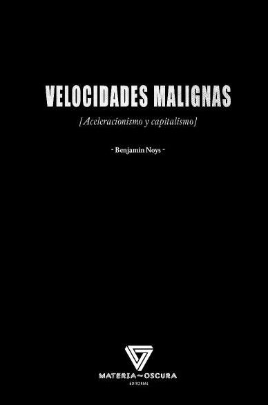 Velocidades malignas | Noys, Benjamin | Cooperativa autogestionària