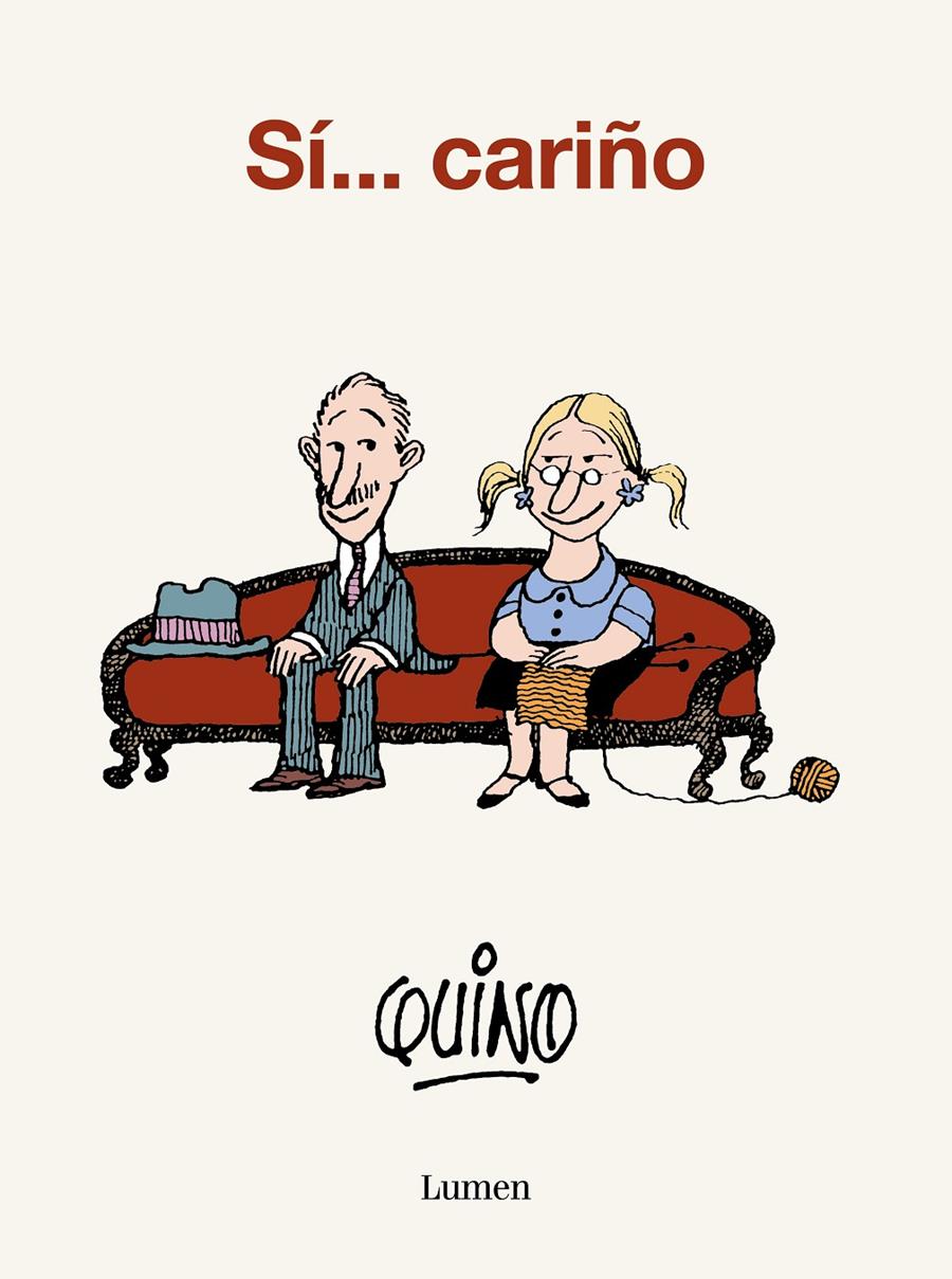 Sí... cariño | Quino