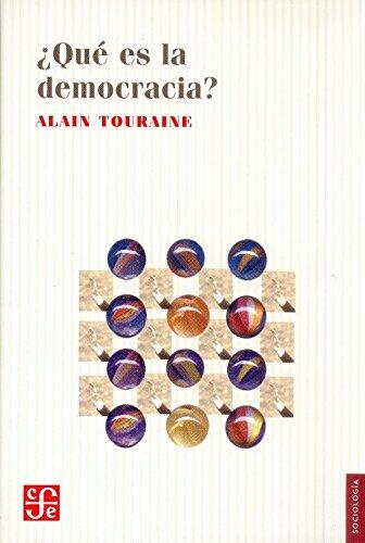 ¿Qué es la democracia? | Touraine, Alain