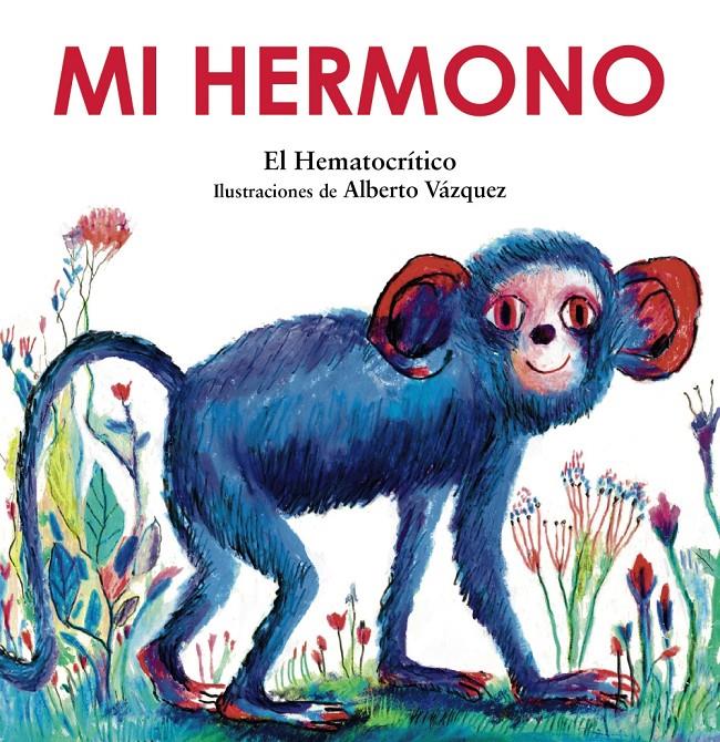 Mi hermono | Hematocrítico, El