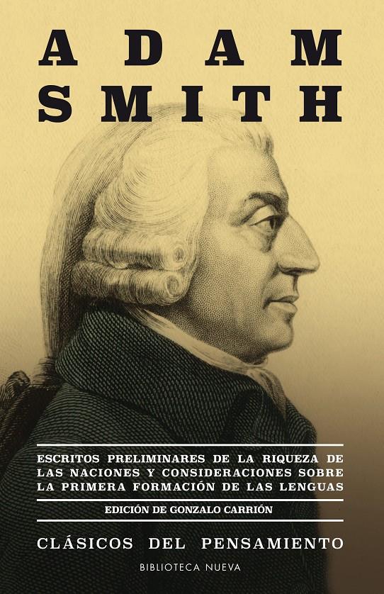 Escritos preliminares de las riquezas de las naciones | Smith, Adam