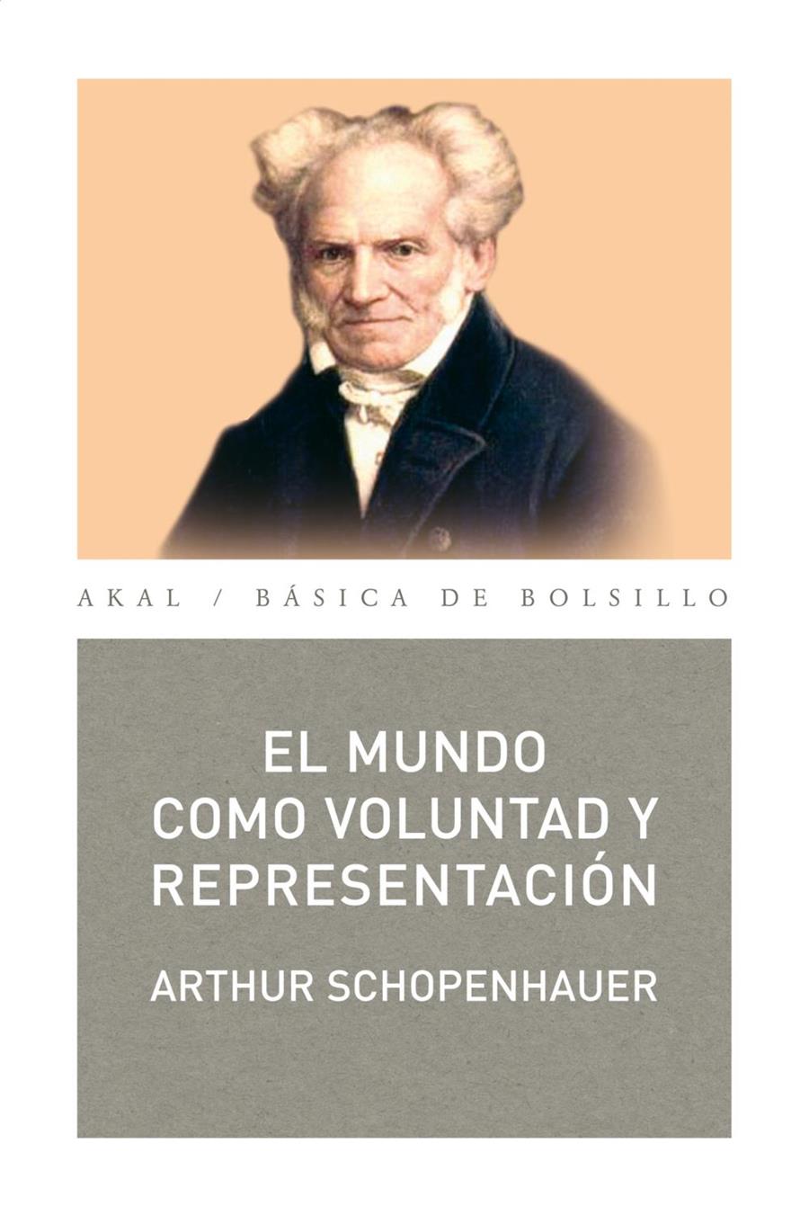 El mundo como voluntad y representación | Schopenhauer, Arthur