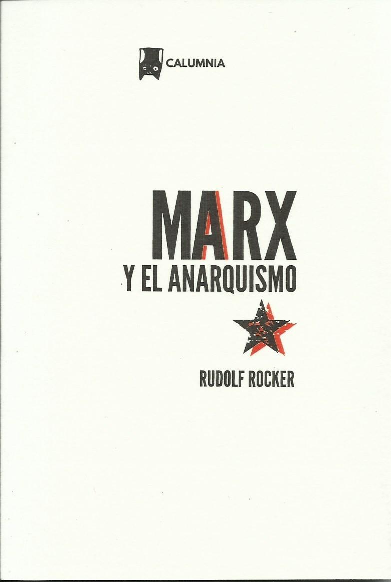Marx y el anarquismo | Rocker, Rudolf