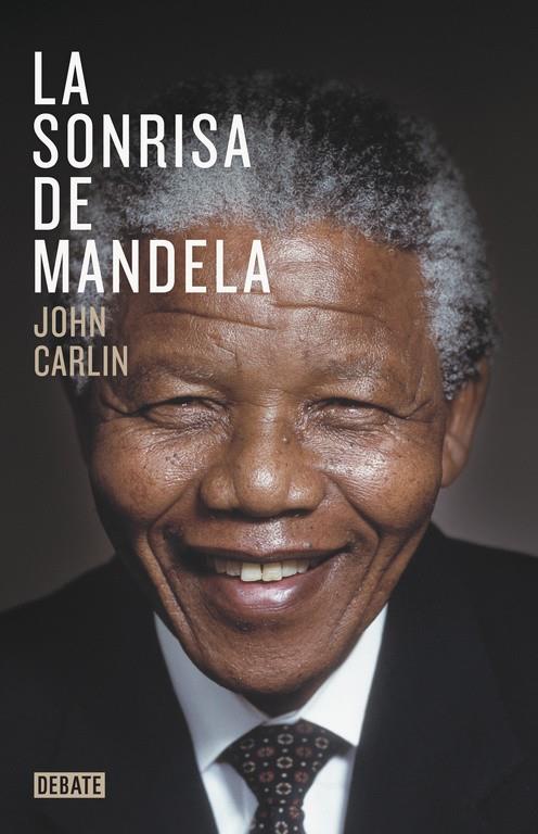 La sonrisa de Mandela | CARLIN,JOHN